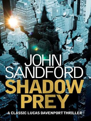 shadow prey by john sandford shadow prey by john sandford